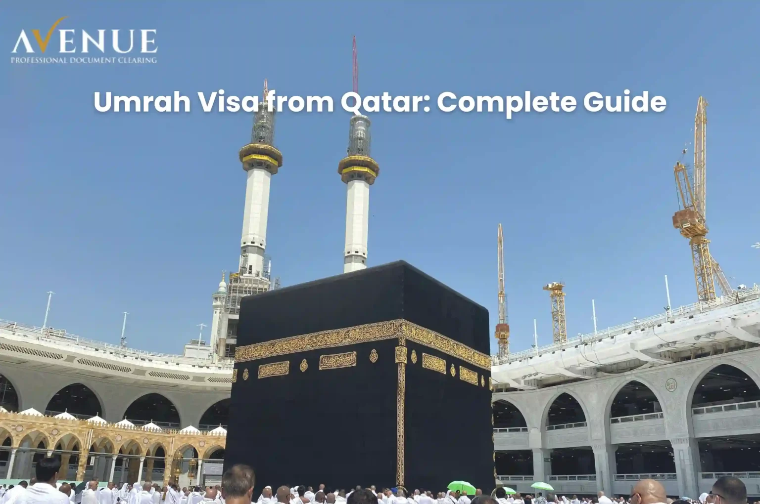 Umrah Visa from Qatar: Complete Requirements, Eligibility, and Application