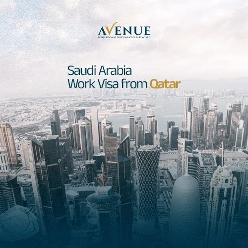 Apply for a Saudi Work Visa from Qatar with complete documentation and support