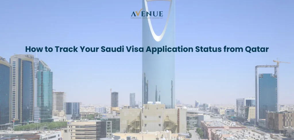 How to Track Saudi Visa Application Status from Qatar