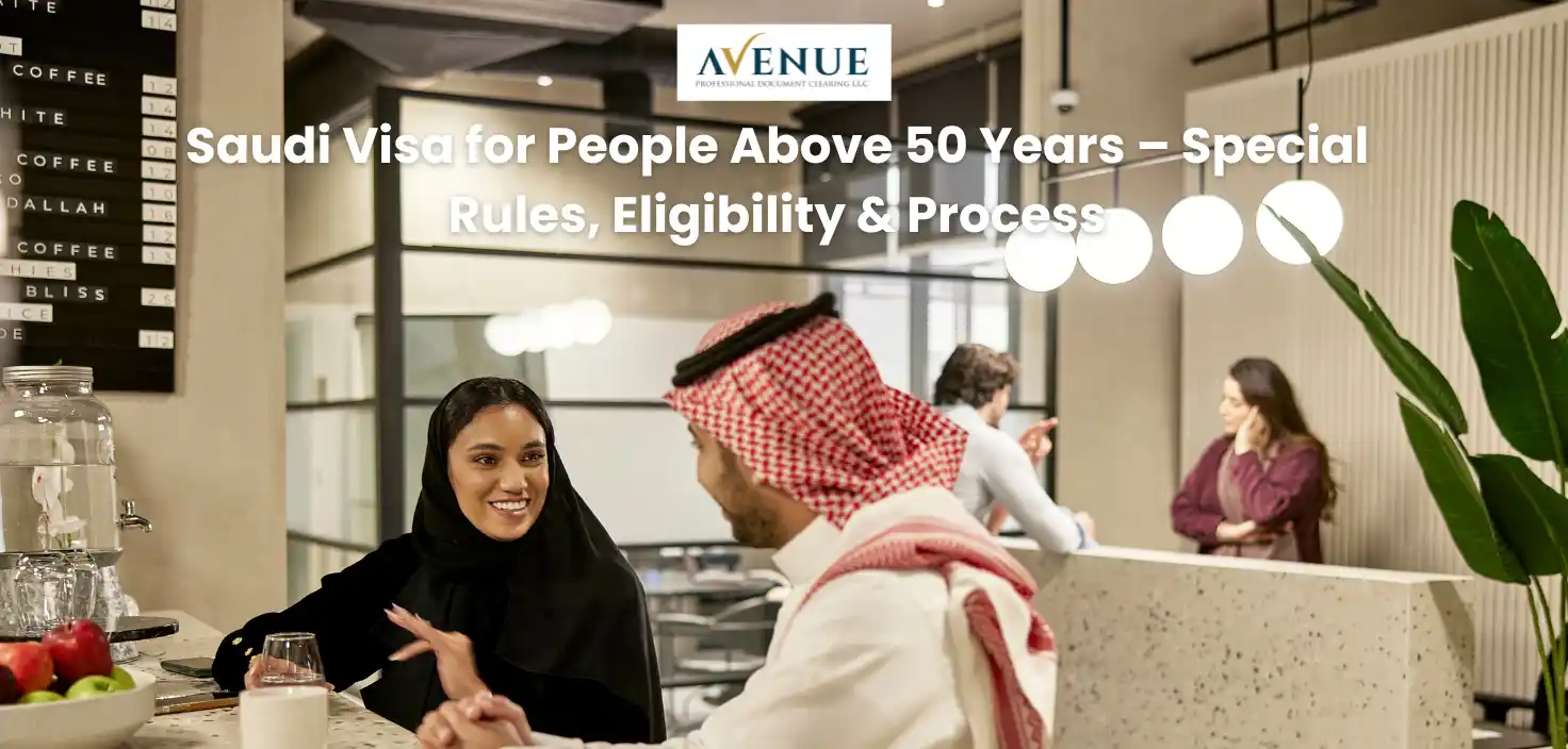 Saudi Visa for People Above 50 Years – Special Rules, Eligibility & Process