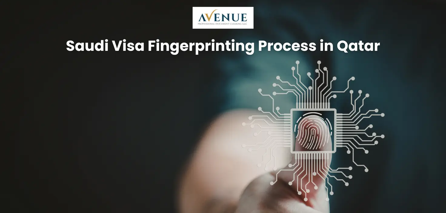 Saudi Visa Fingerprinting Process in Qatar