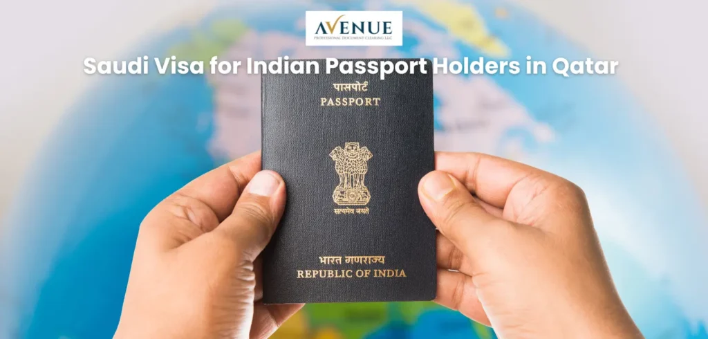 Saudi Visa for Indian Passport Holders in Qatar
