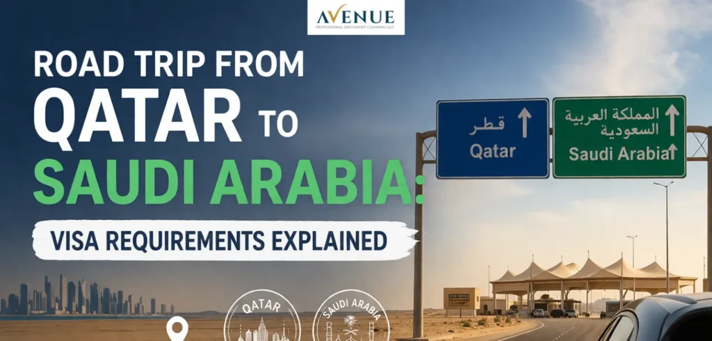 Road Trip from Qatar to Saudi Arabia: Visa Requirements Explained